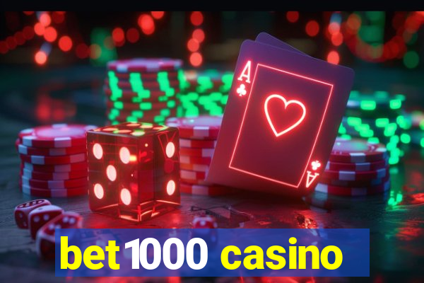 bet1000 casino