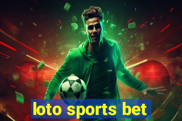 loto sports bet