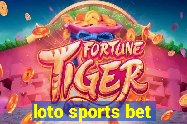 loto sports bet