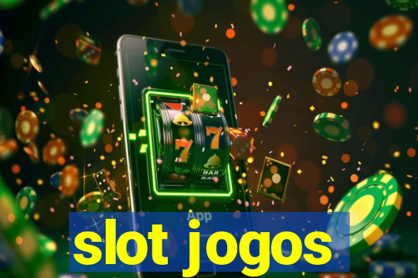 slot jogos