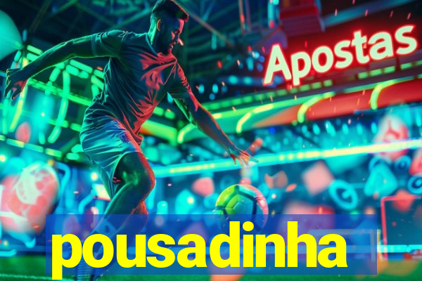 pousadinha