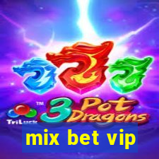 mix bet vip