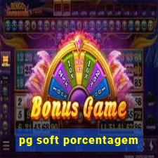 pg soft porcentagem