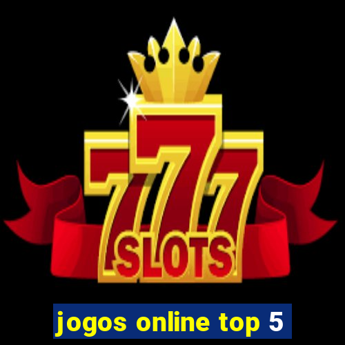 jogos online top 5