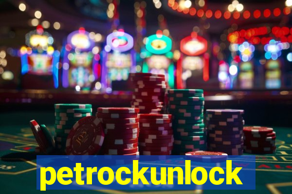 petrockunlock