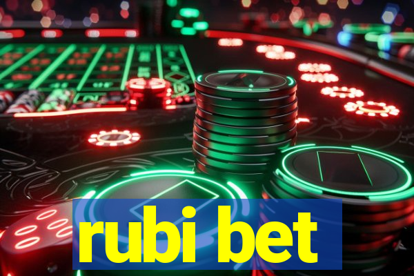 rubi bet