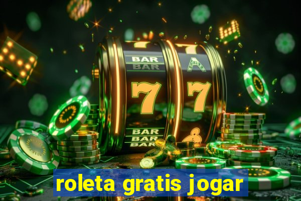 roleta gratis jogar