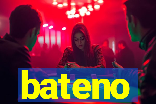 bateno