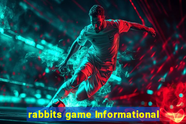 rabbits game Informational