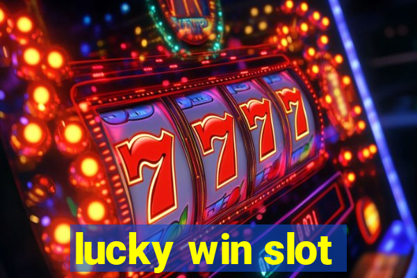 lucky win slot