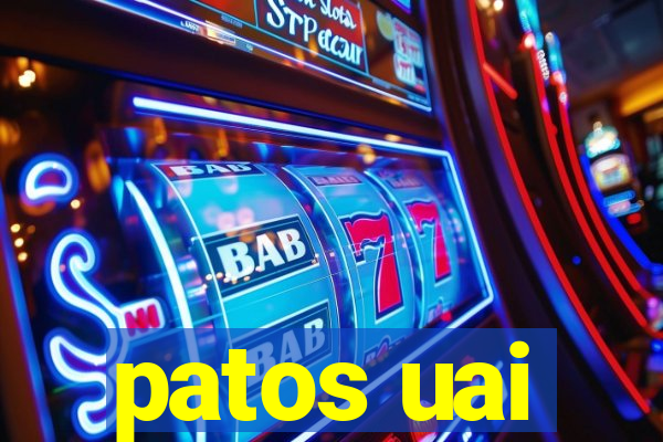 patos uai