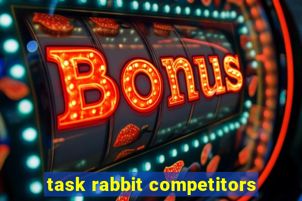 task rabbit competitors