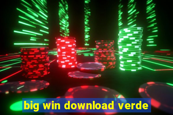 big win download verde