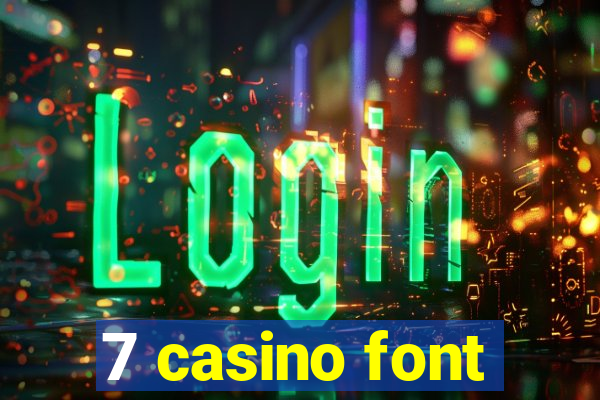 7 casino font