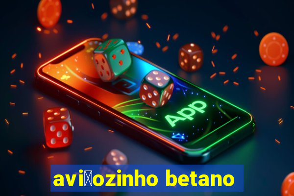 avi茫ozinho betano