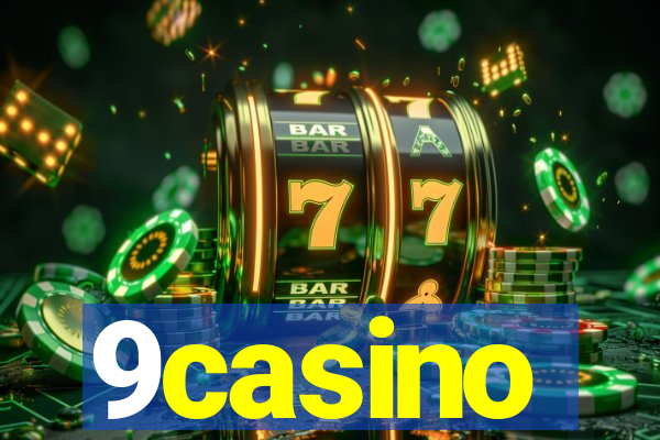 9casino