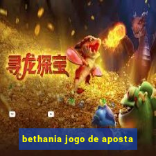 bethania jogo de aposta