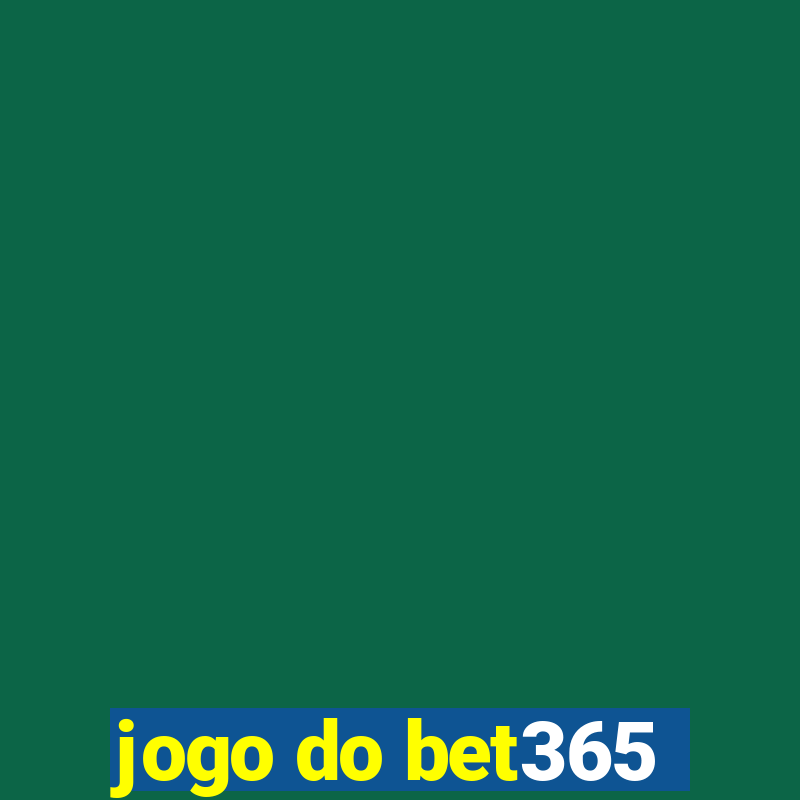 jogo do bet365