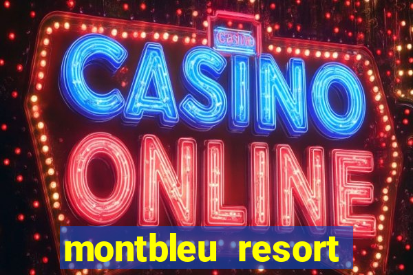 montbleu resort casino & spa stateline