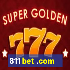 811 bet .com