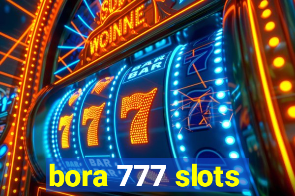 bora 777 slots