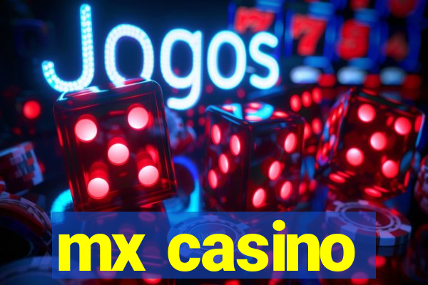 mx casino