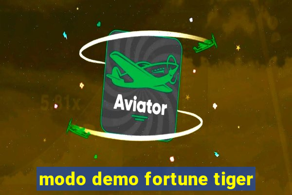 modo demo fortune tiger