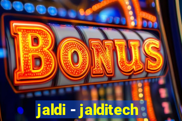 jaldi - jalditech