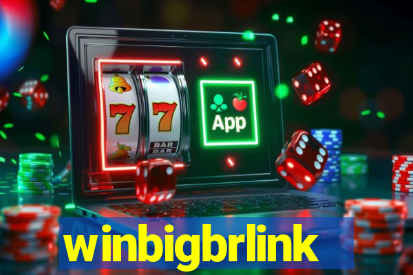 winbigbrlink