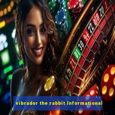 vibrador the rabbit Informational