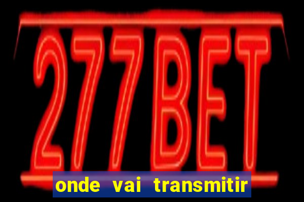 onde vai transmitir jogo do flamengo