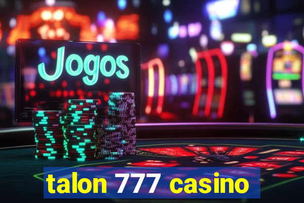 talon 777 casino