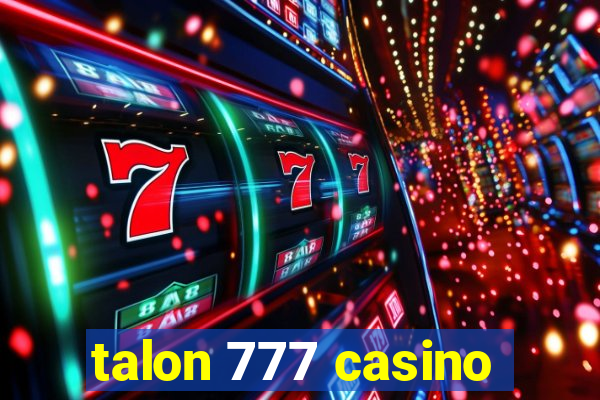 talon 777 casino