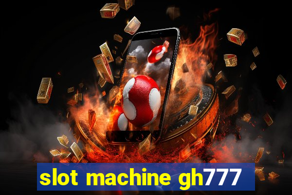 slot machine gh777