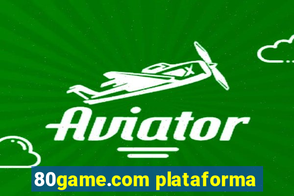 80game.com plataforma