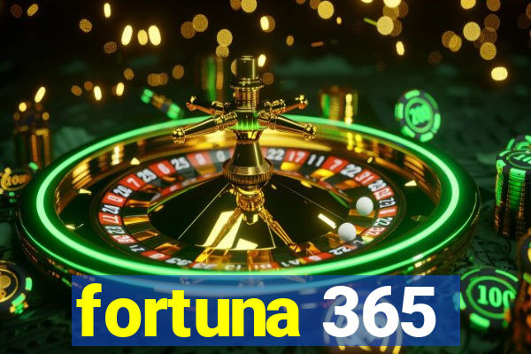 fortuna 365