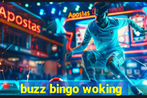 buzz bingo woking