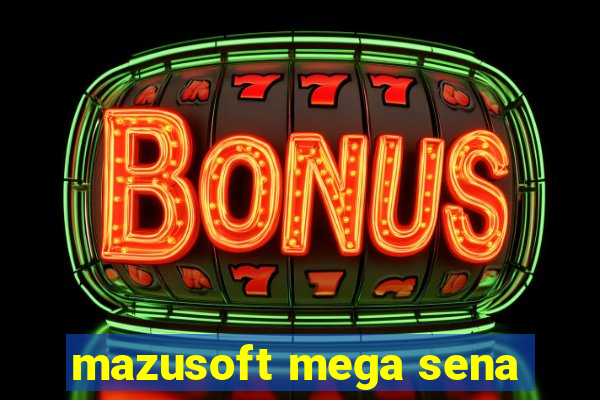 mazusoft mega sena