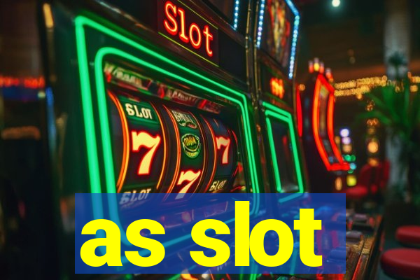 as slot