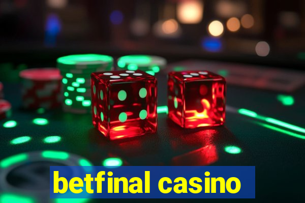 betfinal casino