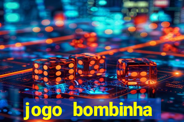 jogo bombinha ganhar dinheiro