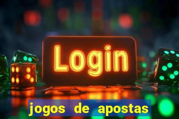 jogos de apostas sao legais