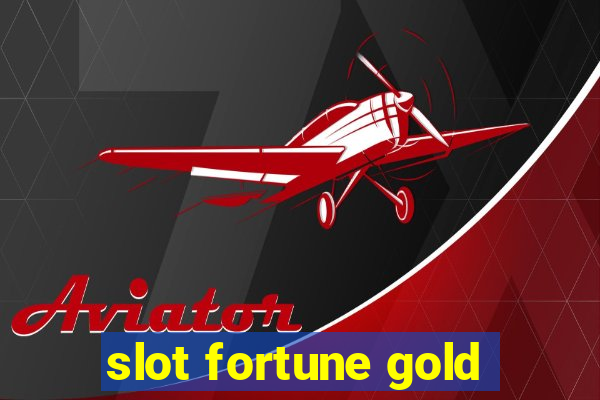 slot fortune gold