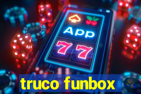 truco funbox