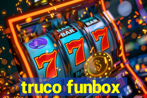 truco funbox