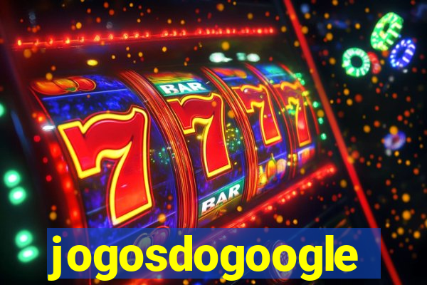 jogosdogoogle