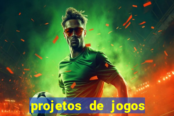 projetos de jogos internos escolares