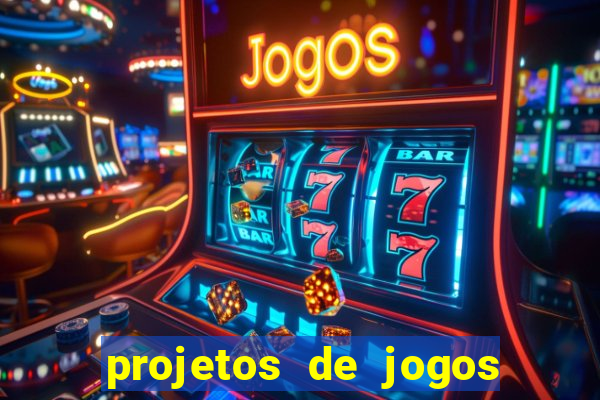 projetos de jogos internos escolares