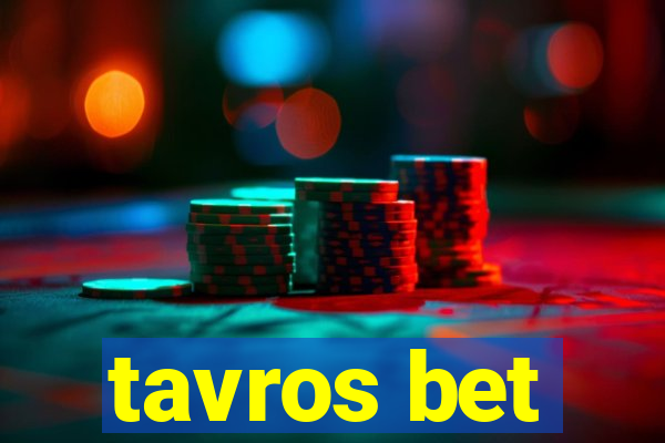 tavros bet