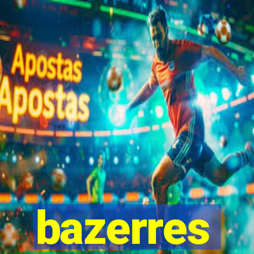 bazerres